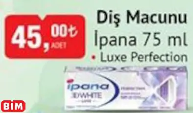 IPANA DİŞ MACUNU IPANA DİŞ MACUNU